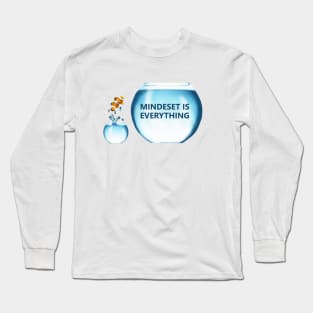 Clownfish Mindset is Everything Motivational, Fish, Funny Motivational quote Long Sleeve T-Shirt